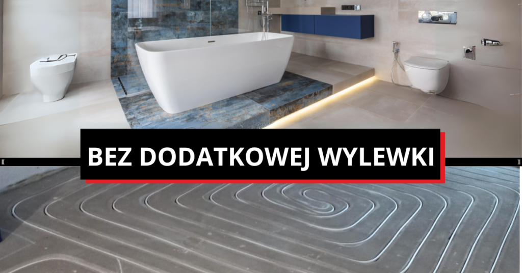 ogrzewanie podłogowe w łazience bez dodatkowej wylewki
